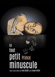 Le tout petit prince minuscule Thtre de la violette Affiche