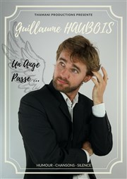 Guillaume Haubois dans Un ange passe... Espace Gerson Affiche