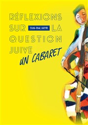 Réflexions sur la question juive ( Sartre) Espace Rachi Affiche