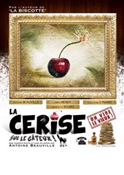 La Cerise sur le gâteux ! Thtre des Beaux Arts Affiche