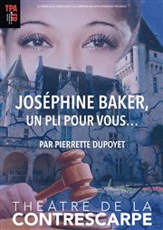 Joséphine Baker, un pli pour vous... Le Contrescarpe Affiche