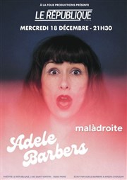 Adele Barbers Le Rpublique - Petite Salle Affiche