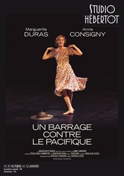 Un Barrage contre le Pacifique | avec Anne Consigny Studio Hebertot Affiche