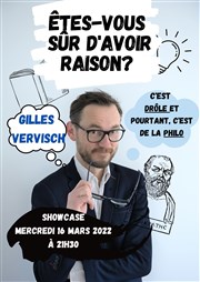 Gilles Vervisch dans Êtes-vous sûr d'avoir raison ? Thtre de Dix Heures Affiche