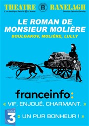 Le Roman de Monsieur Molière Thtre le Ranelagh Affiche