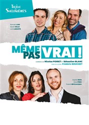 Même pas vrai ! Thtre des Salinires Affiche