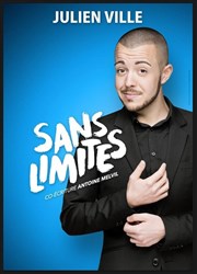 Julien Ville dans Sans limites Dfonce de Rire Affiche