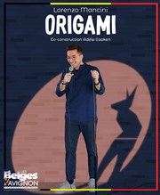 Lorenzo Mancini dans Origami La Comdie d'Avignon Affiche