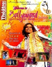 Welcome to Bollywood Thtre de Mnilmontant - Salle Guy Rtor Affiche