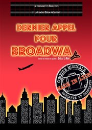 Dernier Appel pour Broadway Thtre Comdie Odon Affiche