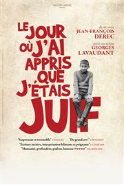 Le jour où j'ai appris que j'étais juif ! Thatre du Chne Noir - Salle John Coltrane Affiche