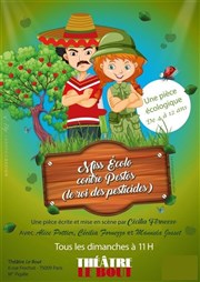 Miss Écolo contre Pestos (le roi des pesticides) ! Thtre Le Bout Affiche