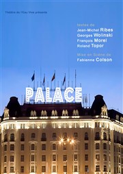 Palace Thtre de l'Eau Vive Affiche