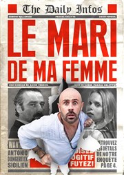 Le mari de ma femme Le Thtre de Jeanne Affiche