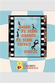 Chloé Oliveres dans Quand je serai grande je serai Patrick Swayze Le Trianon Affiche