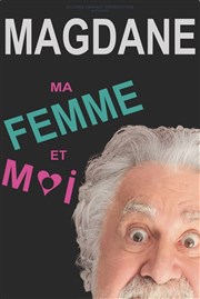 Roland Magdane dans Ma femme et moi Zinga Zanga Affiche