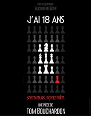 J'ai 18 ans Thtre La Croise des Chemins - Salle Paris-Belleville Affiche