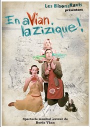 En aVian la zizique ! Thtre Comdie Odon Affiche