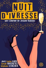 Nuit d'ivresse La Comdie de Limoges Affiche