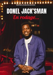 Donel Jack'sman | En rodage Thtre Le Colbert Affiche