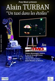 Alain Turban : Un taxi dans les étoiles Thtre Montmartre Galabru Affiche