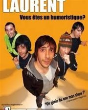 Laurent Febvay dans Vous êtes humoristique Caf thtre de Tatie Affiche