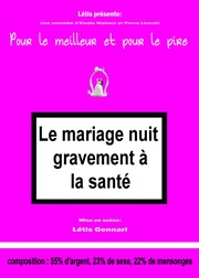 Le mariage nuit gravement a la santé | Les 50 dernières Comdie Rpublique Affiche