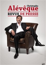 Christophe Alévèque dans Revue de presse Espace Gerson Affiche