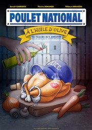 Poulet national a l'huile d'olive La Comdie des Suds Affiche