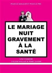 Le mariage nuit gravement à la santé Spotlight Affiche