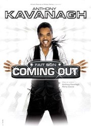 Anthony Kavanagh dans Anthony Kavanagh fait son coming out ! Thtre de Longjumeau Affiche