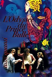 L'Odyssée du Prince Bulle Pniche-Thtre La Baleine Blanche Affiche