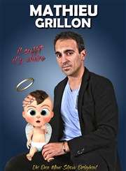 Mathieu Grillon dans Il suffit d'y croire L'Entrept Affiche