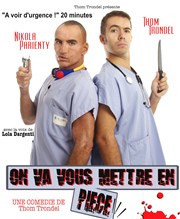 Thom Trondel et Nikola Parienty dans On va vous mettre en pièce !!! Thtre Popul'air du Reinitas Affiche