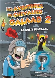 Galaad 2 : La quête du Graal La Comdie des Suds Affiche