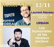 Masterclass | Laurent Moreau et Urbain de Topito La Nouvelle Seine Affiche