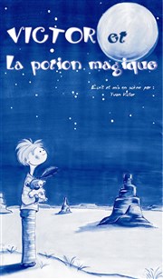 Victor et la potion magique Thtre de la violette Affiche