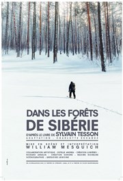 Dans les forêts de Sibérie Thtre de La Garenne Affiche