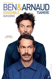 Ben & Arnaud Tsamère dans Enfin sur scène Espace Malraux Affiche