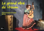 Le grand rêve de vroum Thtre de Verre Affiche