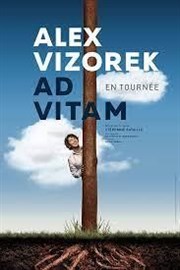 Alex Vizorek dans Ad Vitam Palais des Arts et Congrs d'Issy - PACI Affiche