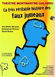 La très véritable histoire des faux jumeaux Thtre Montmartre Galabru Affiche