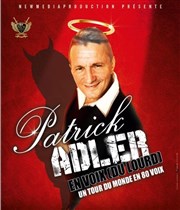 Patrick Adler dans En voix (du lourd) Le Grand Point Virgule - Salle Majuscule Affiche