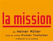 La Mission Thtre National de la Colline - Grand Thtre Affiche