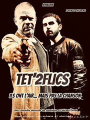 Têt'2 flics La Scala Affiche