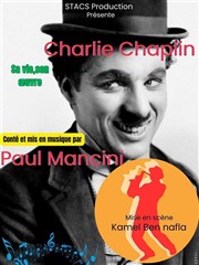 Charlie Chaplin : sa vie, son oeuvre La comdie de Marseille (anciennement Le Quai du Rire) Affiche