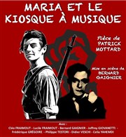 Maria et le kiosque à musique Thtre de la Cit Affiche