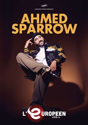 Ahmed Sparrow L'Europen Affiche