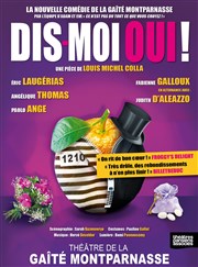 Dis-moi oui Gait Montparnasse Affiche