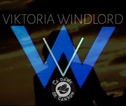 Viktoria Windlord + guest La Dame de Canton Affiche